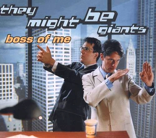 They Might Be Giants - Boss of Me - French/German CD Single